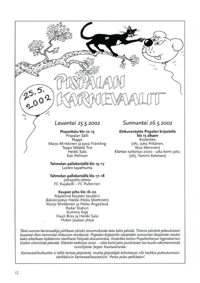 Pispalan Karnevaalit, mainos 2002