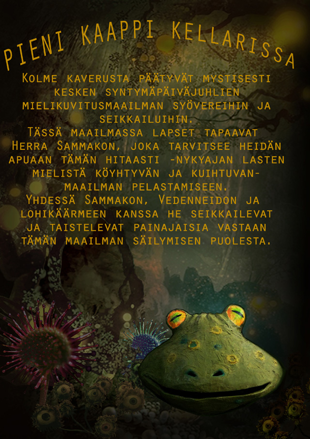 Pieni Kaappi Kellarissa sivu 2 - Kolme kaverusta päätyvät mystisesti kesken syntymäpäiväjuhlien mielikuvitusmaailman syövereihin ja seikkailuihin. Lapset tapaavat Herra Sammakon, joka tarvitsee heidän apuaan tämän - hitaasti nykyajan lasten mielistä köyhtyvän ja kuihtuvan - maailman pelastamiseen.